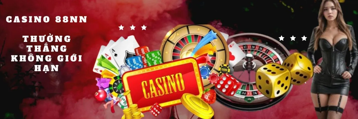 casino 88nn chơi đâu trúng đó